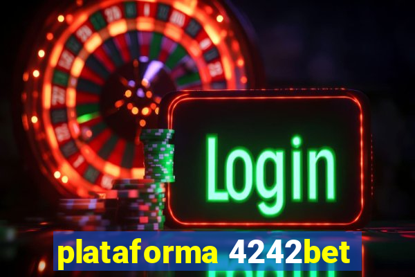 plataforma 4242bet